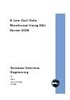 A Low Cost Data Warehouse Using SQL Server 2008