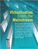 Virtualization Enters the Mainstream