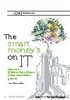 The Smart Money's On IT
