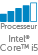 Processeur Intel Core i5 Processeur Intel Core i5