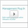 Dell Management Plug-In for vCenter Overview Video