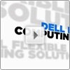 Dell Flexible Computing Solutions Overview video screen capture