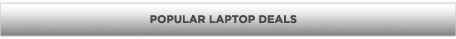 Popular Laptop Deals 