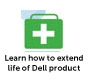 Learn how to extend life of Dell product