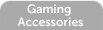 Gaming Accessories