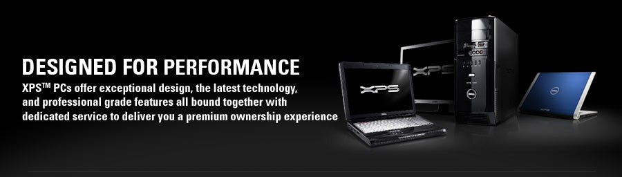 Dell XPS - Designed for Performance