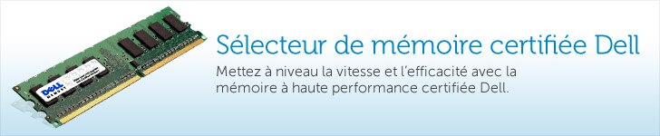 Sélecteur de mémoire certifiée Dell