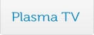 Plasma TV
