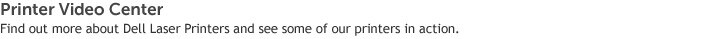 Printer Video Center