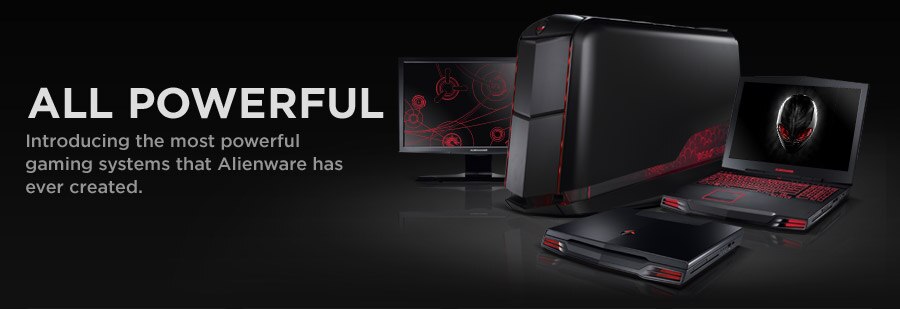 All powerful. Introducing the most powerful gaming systems that Alienware ever created.