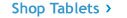 Shop Tablets >