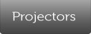 Projectors