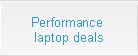 Performance Laptop Deals