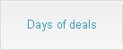 Days of deals