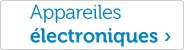 Appareiles électroniques
