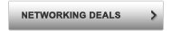 Networking Deals