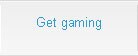 Get gaming