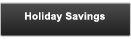 Holiday Savings