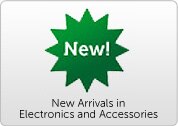 New arrivals in electronics and accessories