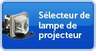 Sélecteur de lampe de projecteur