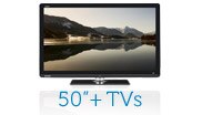 50 inch plus TVs