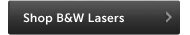 Shop B&W Lasers