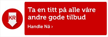 Ta en titt på alle våre andre gode tilbud