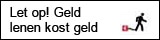 Let op! Geld lenen kost geld