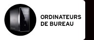 Ordinateurs de bureau