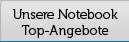 Laptop und Notebook-Angebote