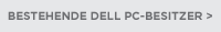 Bestehende Dell PC-Besitzer