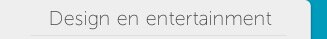 Design en entertainment