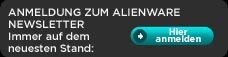 ANMELDUNG ZUM ALIENWARE NEWSLETTER 