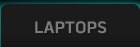 Laptops