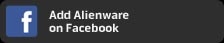 Add Alienware on Facebook