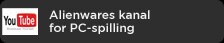 Alienwares kanal for PC-spilling
