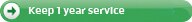 Keep 1 year service