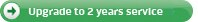 Upgrade to 2 years service