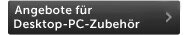 Angebote für Desktop-PC-Zubehör
