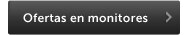 Ofertas en monitores