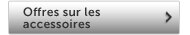 Offres sur les accessoires