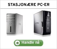 Stasjonære PC-er