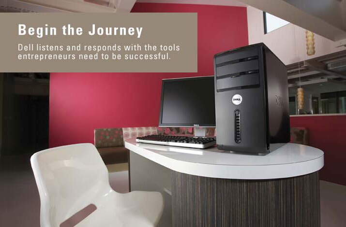 Dell listens and responds with the tools entrepreneurs need to be successful
