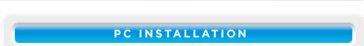 PC Installation