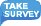 Take Survey