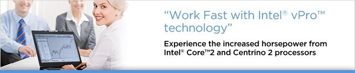 Work Fast With Intel vPro Technology