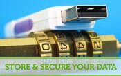 Store and Secure your data