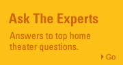 Get answers to top home theater questions. | Go