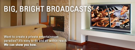Big, Bright Broadcasts