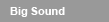 Big Sound
